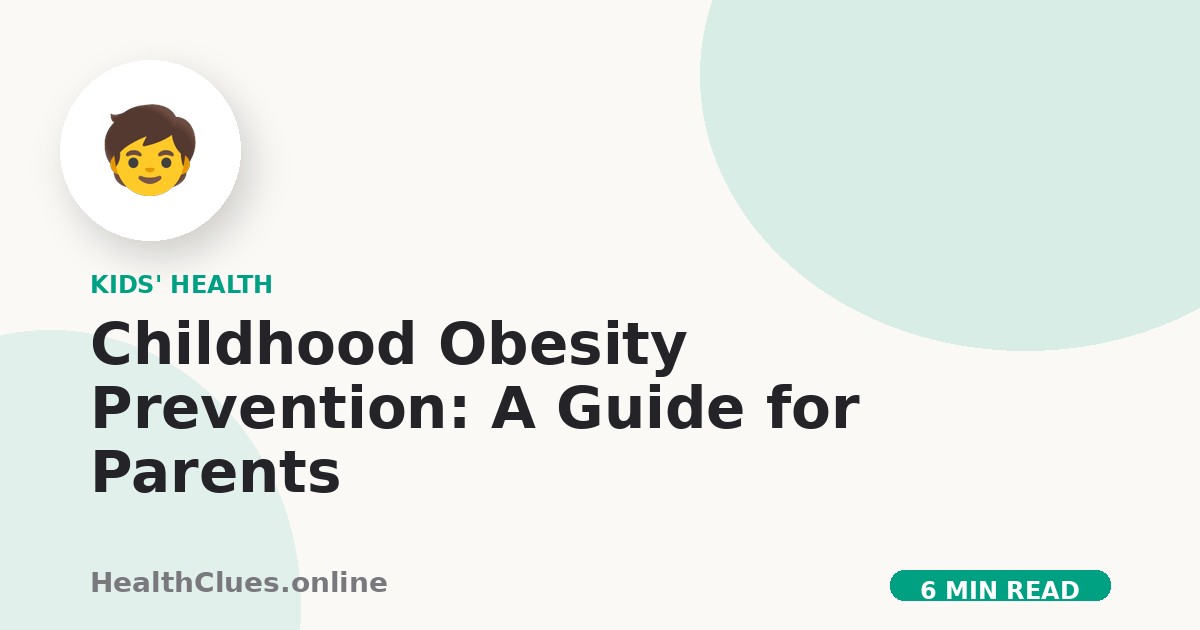 Childhood Obesity Prevention: A Guide for Parents
